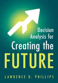 Decision Analysis for Creating the Future