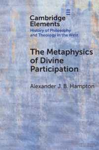 The Metaphysics of Divine Participation (Elements in the History of Philosophy and Theology in the West)