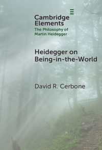 ハイデガーにおける世界内存在<br>Heidegger on Being-in-the-World (Elements in the Philosophy of Martin Heidegger)