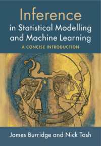 Inference in Statistical Modelling and Machine Learning : A Concise Introduction