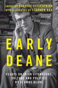 Early Deane : Essays on Irish Literature, Culture and Politics by Seamus Deane