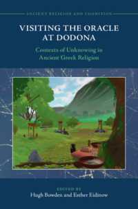 Visiting the Oracle at Dodona : Contexts of Unknowing in Ancient Greek Religion (Ancient Religion and Cognition)