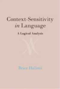Context-Sensitivity in Language : A Logical Analysis