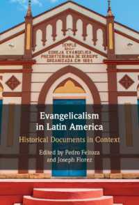 ラテンアメリカにおける福音派<br>Evangelicalism in Latin America : Historical Documents in Context