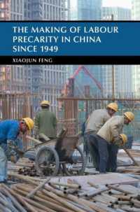 The Making of Labour Precarity in China since 1949 (Cambridge Studies in the History of the People's Republic of China)