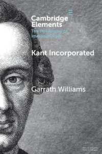 Kant Incorporated (Elements in the Philosophy of Immanuel Kant)