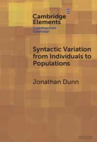 統語論的変異：個人から集団まで<br>Syntactic Variation from Individuals to Populations : Language as a Complex System (Elements in Construction Grammar)