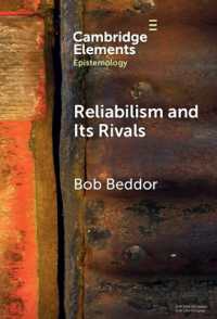 Reliabilism and its Rivals (Elements in Epistemology)