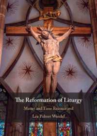 The Reformation of Liturgy : Matter and Time Reconceived