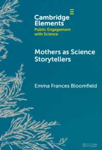 Mothers as Science Storytellers (Elements in Public Engagement with Science)