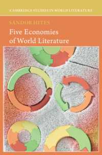 １９世紀の世界文学を読み直すための５つの経済的概念<br>Five Economies of World Literature (Cambridge Studies in World Literature)