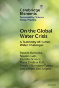 On the Global Water Crisis : A Taxonomy of Human-Water Challenges (Elements of Sustainability: Science, Policy, Practice)