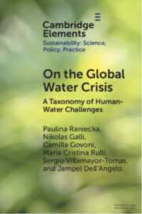 On the Global Water Crisis : A Taxonomy of Human-Water Challenges (Elements of Sustainability: Science, Policy, Practice)