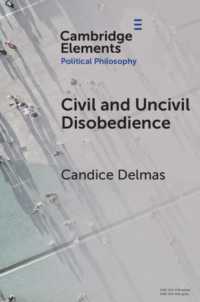 Civil and Uncivil Disobedience (Elements in Political Philosophy)