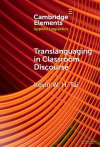 Translanguaging in Classroom Discourse (Elements in Applied Linguistics)