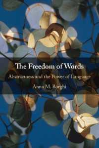 抽象性と言語の力：認知と身体をつなぐ<br>The Freedom of Words : Abstractness and the Power of Language