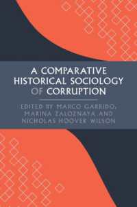 A Comparative Historical Sociology of Corruption (Cambridge Studies in Historical Sociology)