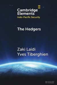 The Hedgers : How the Global South Navigates the Sino-American Competition (Elements in Indo-pacific Security)