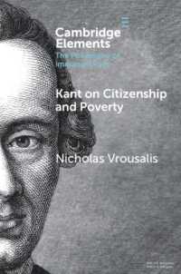 Kant on Citizenship and Poverty (Elements in the Philosophy of Immanuel Kant)