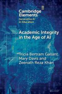 Academic Integrity in the Age of AI (Elements in Generative Ai in Education)