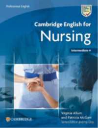 Cambridge English for Nursing Intermediate Plus Student's Book (Cambridge English for Series)