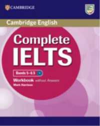 Complete IELTS Bands 5-6.5 Workbook without Answers (Complete)