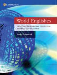 World Englishes : Implications for International Communication and English Language Teaching (Cambridge Professional Learning)