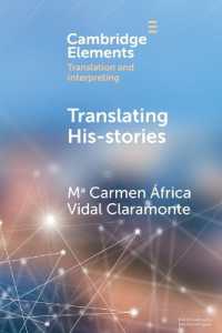 Translating His-stories (Elements in Translation and Interpreting)