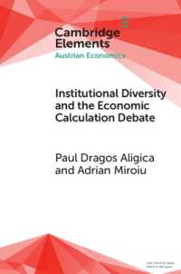 Institutional Diversity and the Economic Calculation Debate : The Feasibility Issue Revisited (Elements in Austrian Economics)
