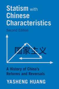Statism with Chinese Characteristics : A History of China's Reforms and Reversals （2ND）