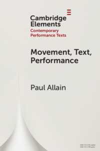 Movement, Text, Performance (Elements in Contemporary Performance Texts)
