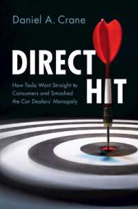 Direct Hit : How Tesla Went Straight to Consumers and Smashed the Car Dealers' Monopoly