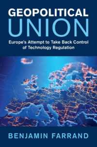Geopolitical Union : Europe's Attempt to Take Back Control of Technology Regulation