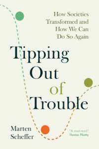 Tipping Out of Trouble : How Societies Transformed and How We Can Do So Again