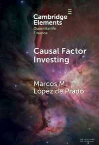 Causal Factor Investing : Can Factor Investing Become Scientific? (Elements in Quantitative Finance)
