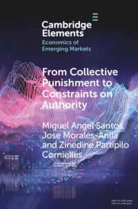 From Collective Punishment to Constraints on Authority : Rethinking the Impact of US Sanctions on Venezuela (Elements in the Economics of Emerging Markets)
