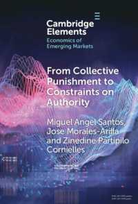 From Collective Punishment to Constraints on Authority : Rethinking the Impact of US Sanctions on Venezuela (Elements in the Economics of Emerging Markets)