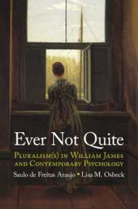 ウィリアム・ジェイムズの多元主義と比較心理学<br>Ever Not Quite : Pluralism(s) in William James and Contemporary Psychology