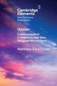 QAnon : Communication Complexity and New Religious Movements (Elements in New Religious Movements)