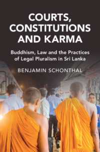 Courts, Constitutions and Karma : Buddhism, Law and the Practices of Legal Pluralism in Sri Lanka (Cambridge Studies in Law and Society)