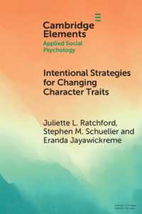 Intentional Strategies for Changing Character Traits (Elements in Applied Social Psychology)