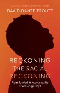 Reckoning the Racial Reckoning : From Backlash to Accountability after George Floyd