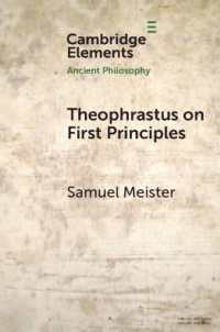 Theophrastus on First Principles (Elements in Ancient Philosophy)