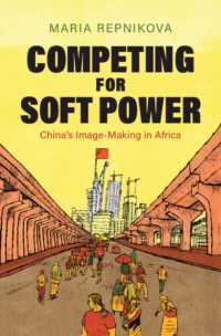 Competing for Soft Power : China's Image Making in Africa
