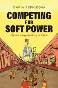 Competing for Soft Power : China's Image Making in Africa
