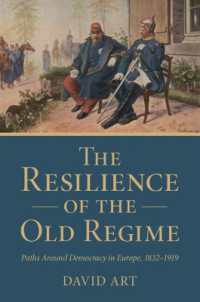 The Resilience of the Old Regime : Paths around Democracy in Europe, 1832-1919