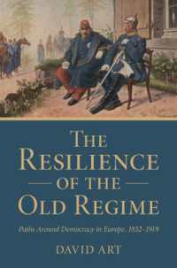 The Resilience of the Old Regime : Paths around Democracy in Europe, 1832-1919