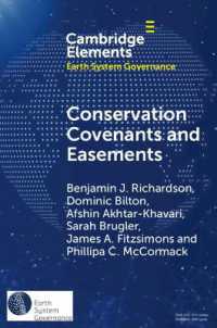 Conservation Covenants and Easements : A Local Instrument Supporting Global Biodiversity Goals (Elements in Earth System Governance)