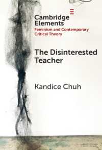 The Disinterested Teacher (Elements in Feminism and Contemporary Critical Theory)