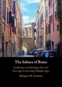 The Subura of Rome : Landscape and Ideology from the Iron Age to the Early Middle Ages